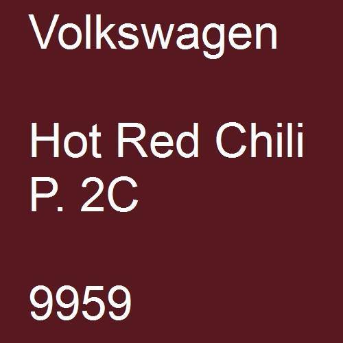 Volkswagen, Hot Red Chili P. 2C, 9959.